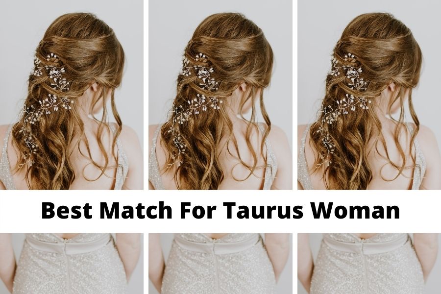 Best Match For Taurus Woman