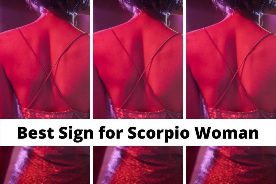 Best Sign for Scorpio Woman Relationship