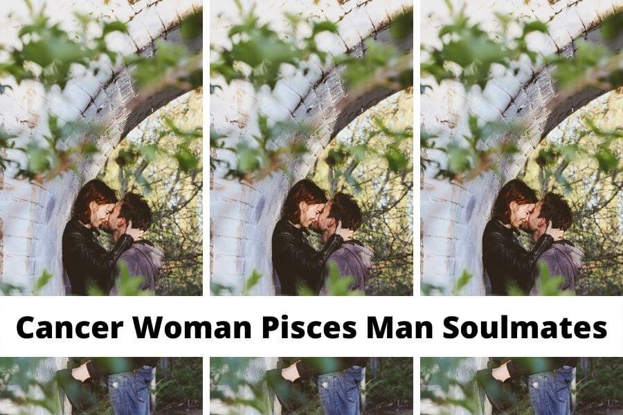 Cancer woman Pisces man soulmates