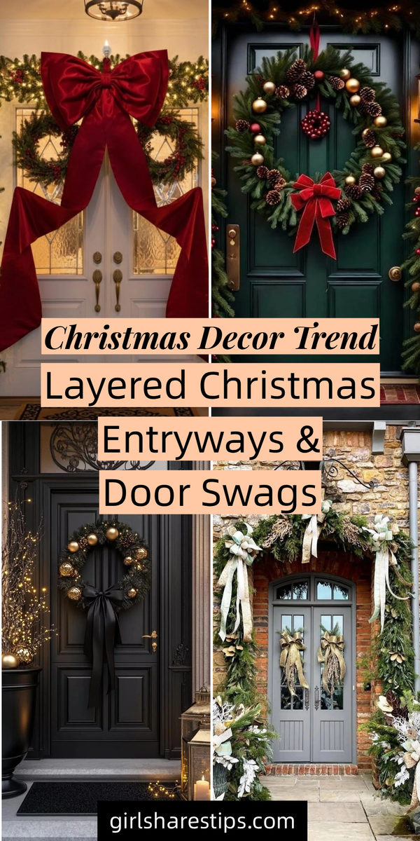 15. Layered Christmas Entryways and Door Swags