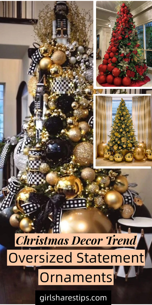 6. Oversized Statement Ornaments