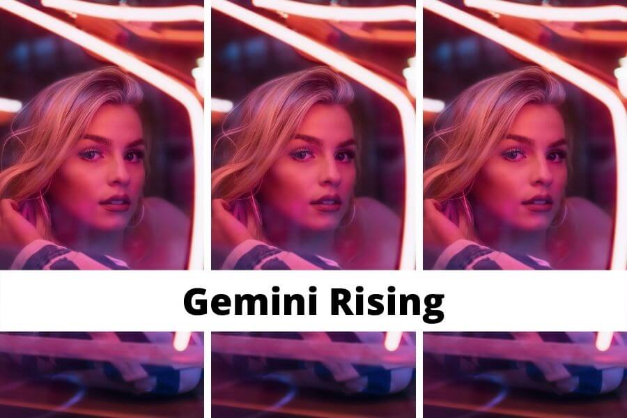 Gemini rising
