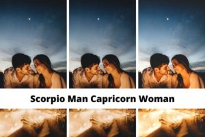 Scorpio Man Capricorn Woman In Astrology: Love Compatibility And More