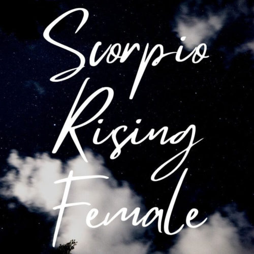 Scorpio Rising Female