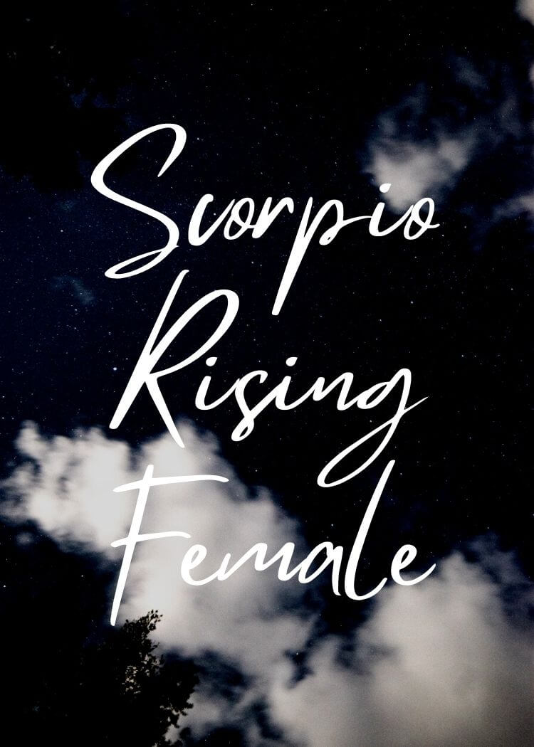 Scorpio Rising Female