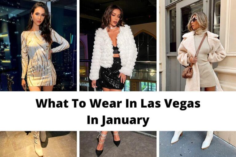 What To Wear In Las Vegas In January And Winter [2024] 30+ Best Vegas