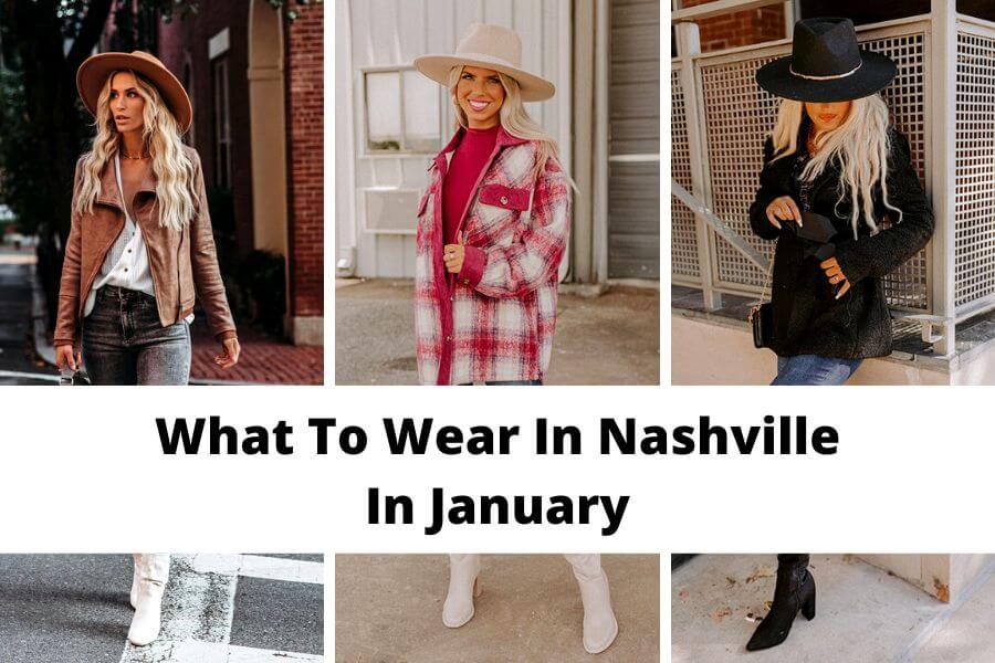 what to wear in Nashville in January