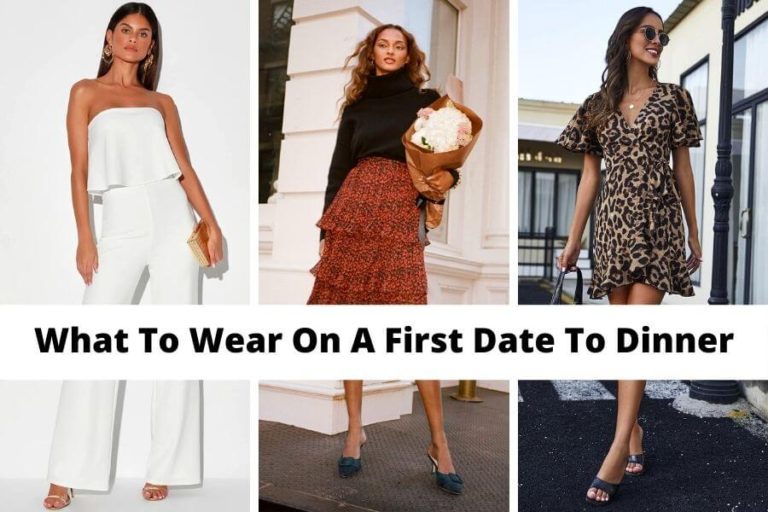 What To Wear On A First Date To Dinner: 60+ Best Outfit Ideas - Girl ...