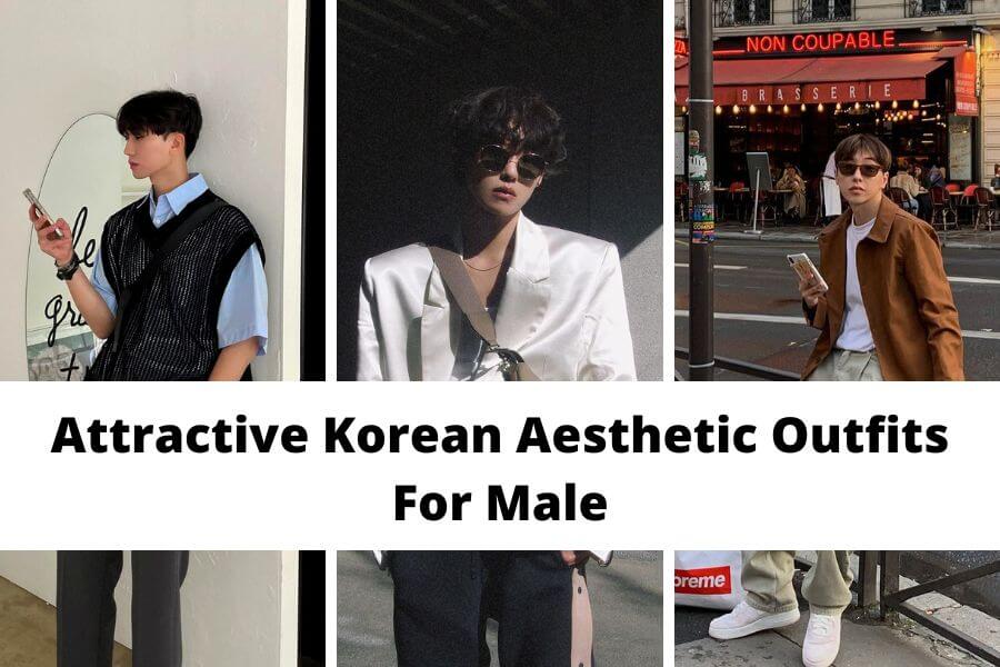 collage of attractive Korean aesthetic outfits for male