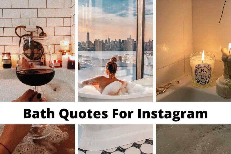bath quotes instagram captions
