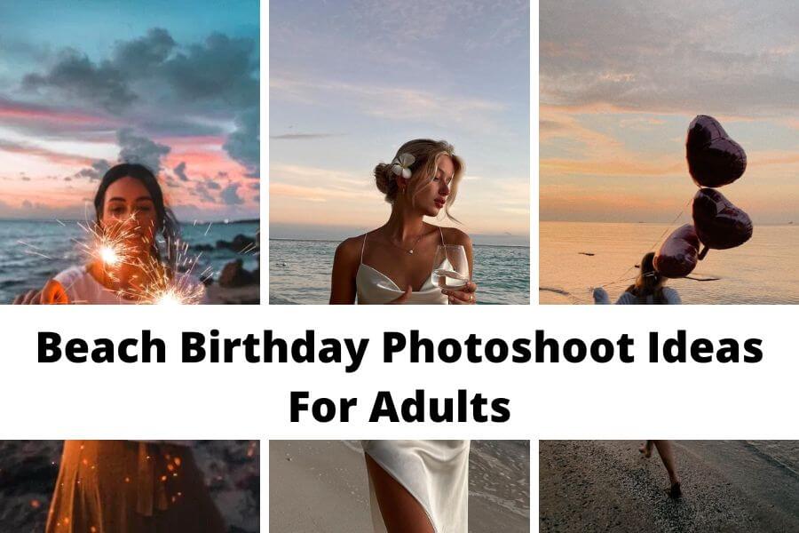 collage of beach birthday photoshoot ideas for adults