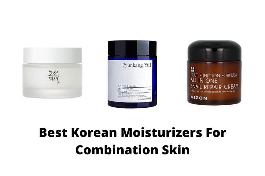 collage of the best Korean moisturizers for combination skin type
