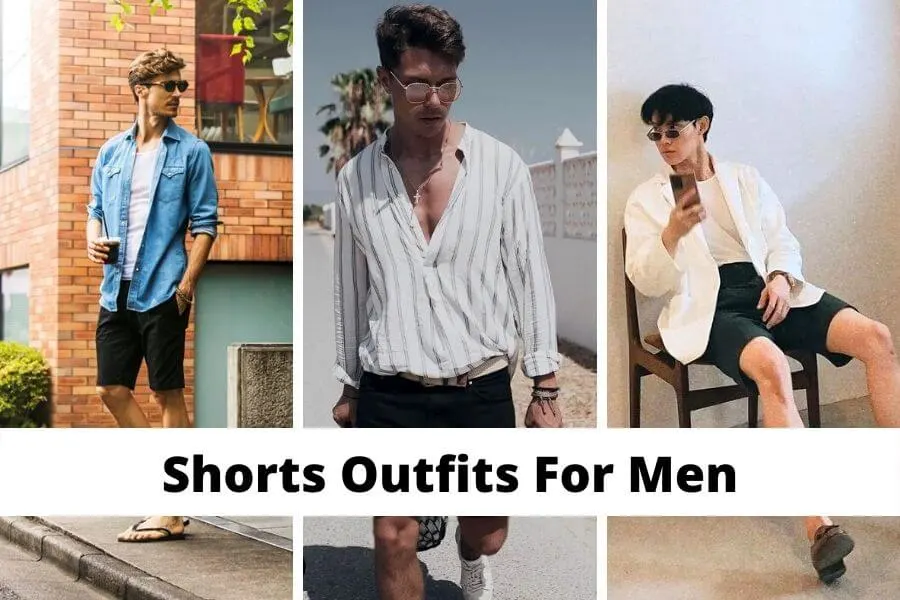 best shorts outfits men style