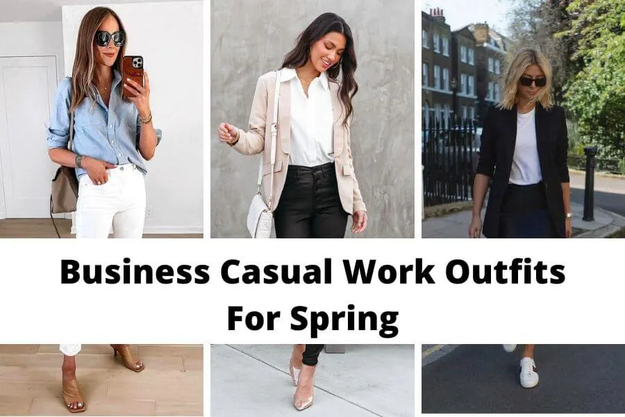 Business Casual Work Outfits For Spring [2023]: 40+ Elevated Spring Work  Outfit Ideas To Copy - Girl Shares Tips