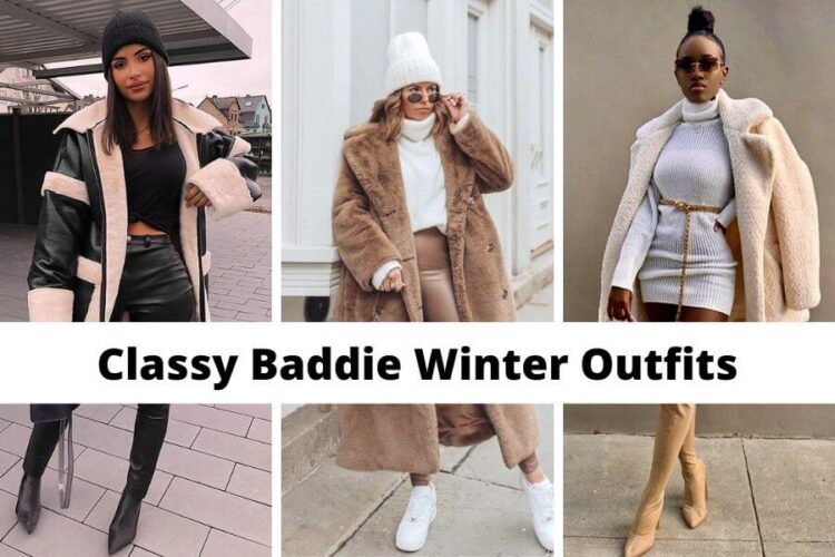 70+ Best Classy Baddie Winter Outfits For Women [2024] For Different ...