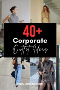 40+ Effortlessly Chic Corporate Outfit Ideas Every Woman Needs Today