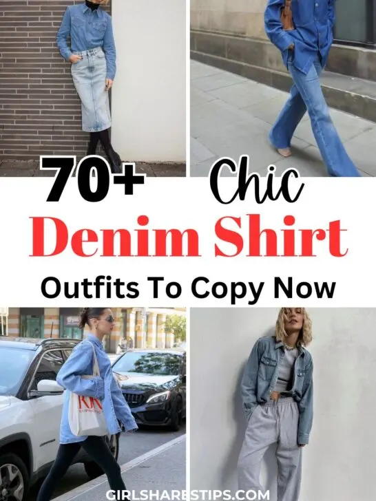 How To Wear A Denim Shirt Female [2024]: 70+ Chic & Modern Denim Shirt Outfit Ideas To Copy