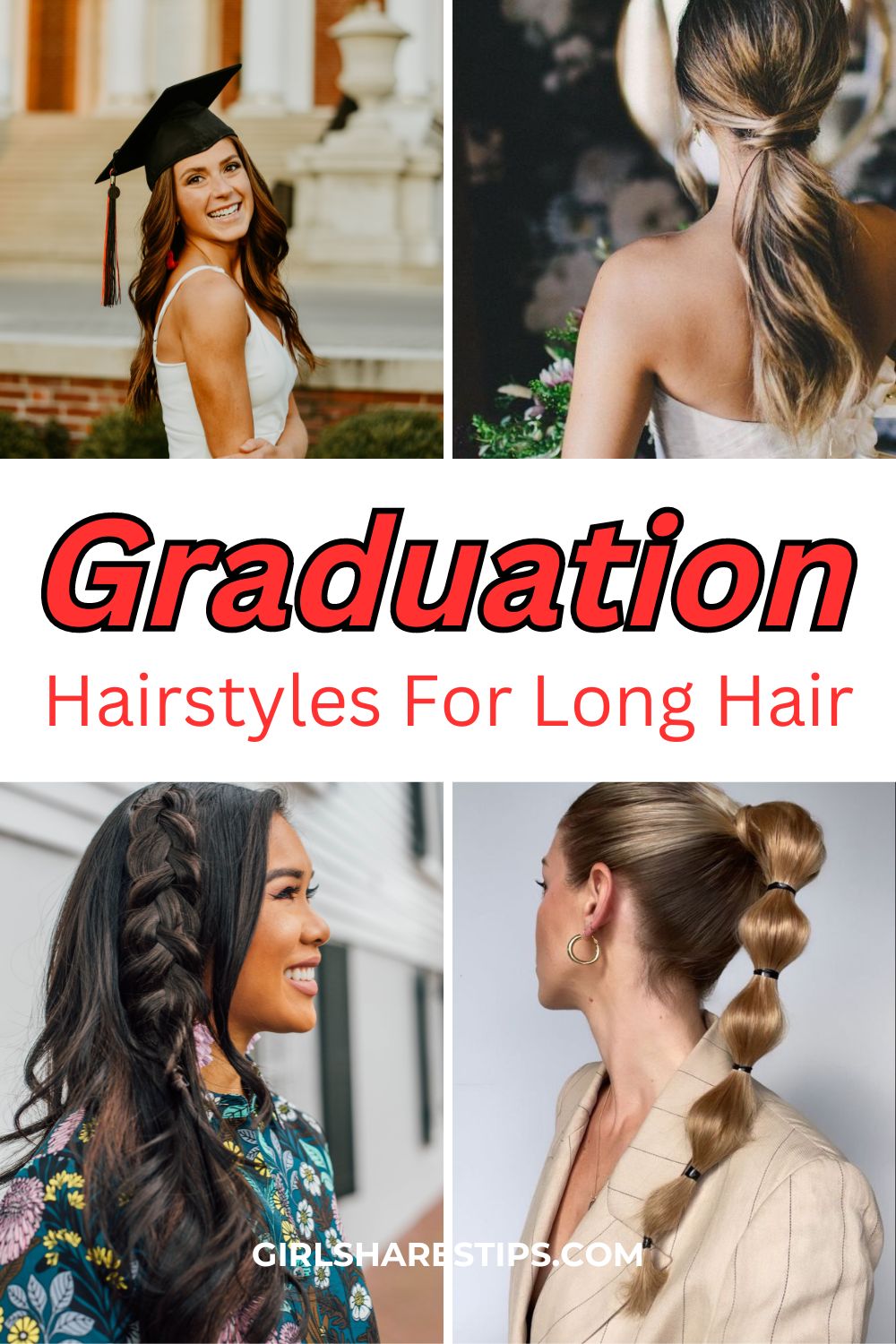 graduation hairstyles for long hair collage