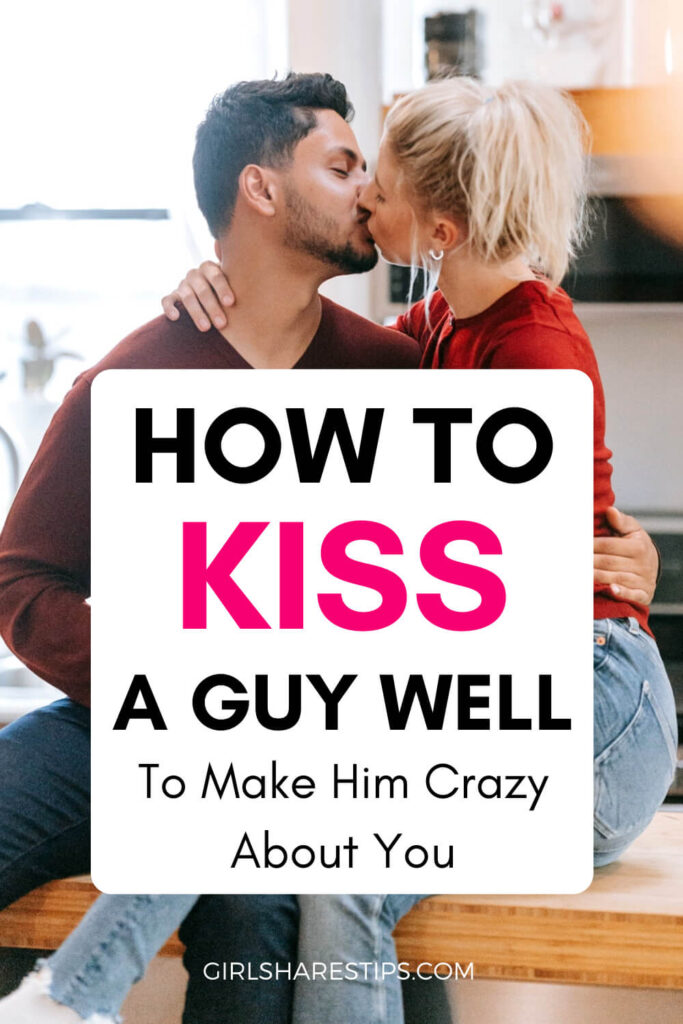 how to kiss a man first time