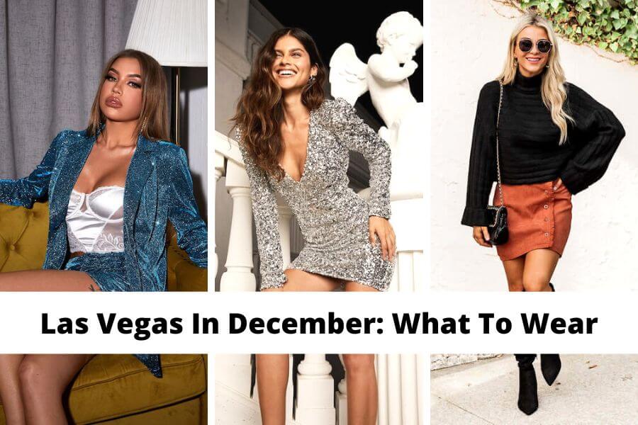 las vegas in december what to wear