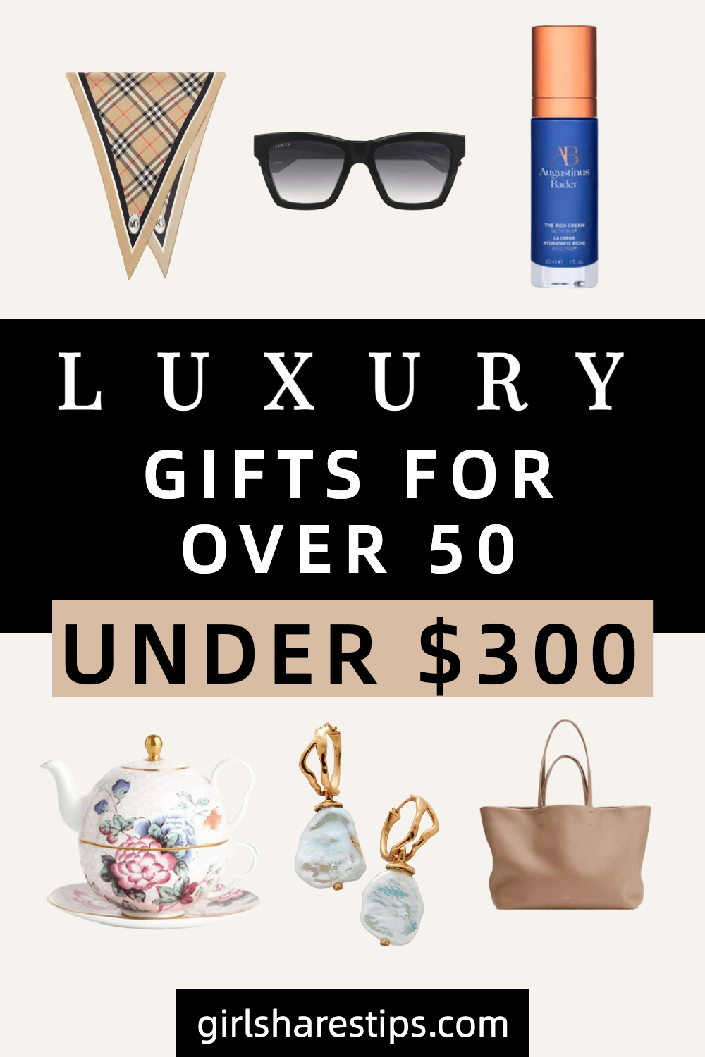 luxury gifts under $300 for over 50 collage