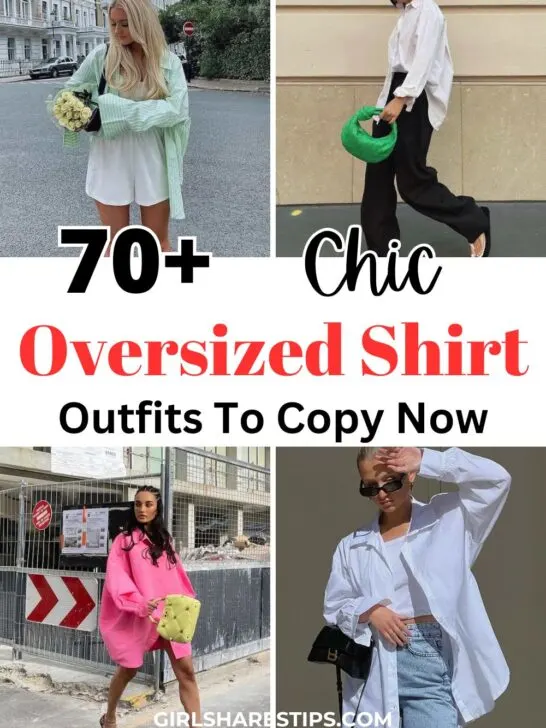 70+ Chic Oversized Shirt Outfit Ideas [2024]: How to Style An Oversized Shirt