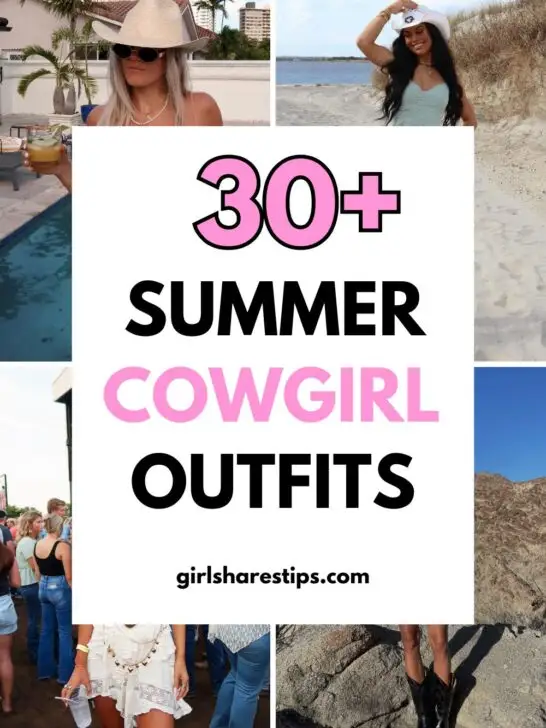30+ Perfect Summer Cowgirl Outfit Ideas You Need to Try