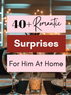 romantic surprises for him at home