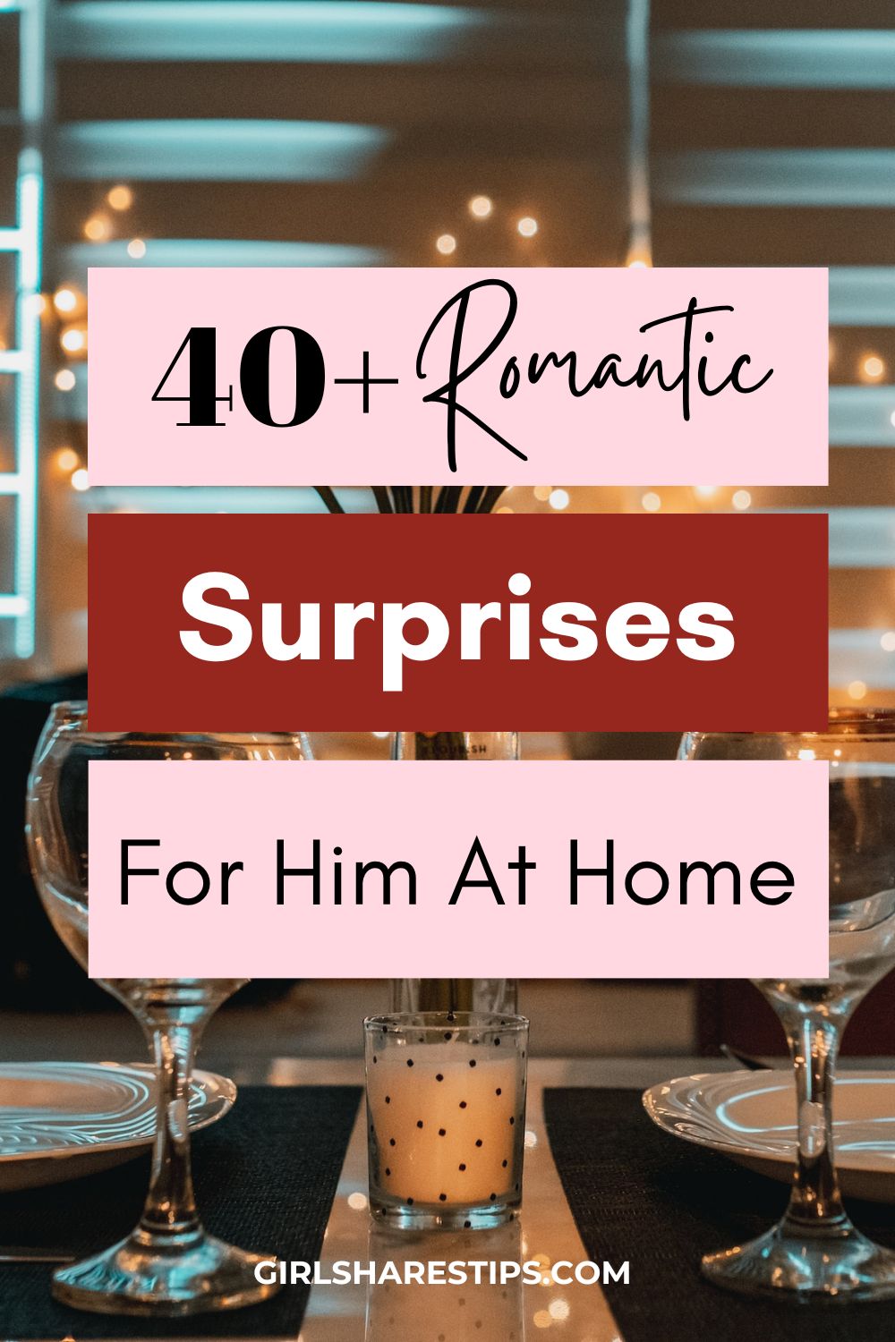 romantic surprises for him at home