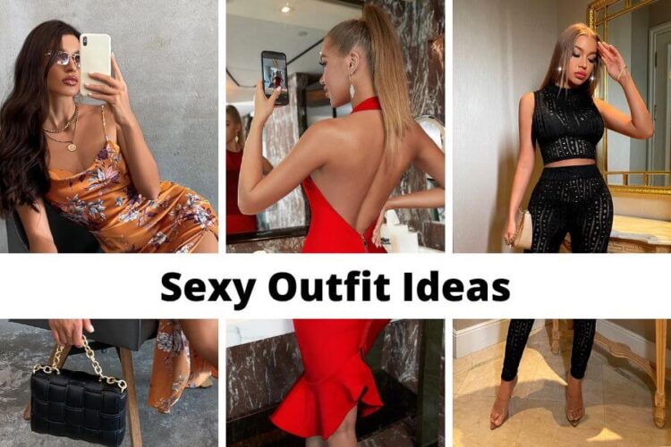 40+ Sexy Outfit Ideas For Date Night And More: Seductive & Classy