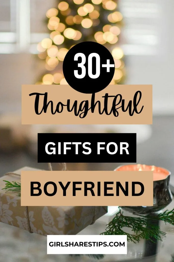 thoughtful gifts for boyfriend