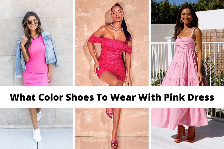 what color shoes to wear with pink dress