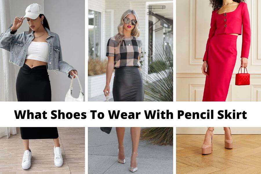 what shoes to wear with pencil skirt