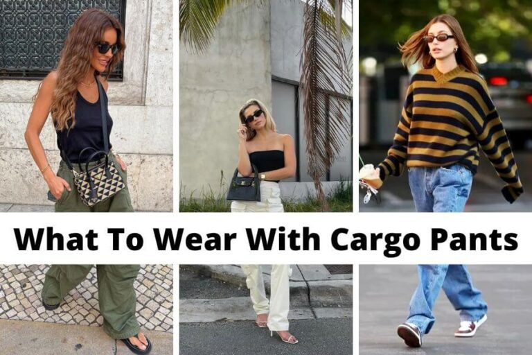 What To Wear With Cargo Pants [2023] 60+ Cute & Stylish Cargo Pants