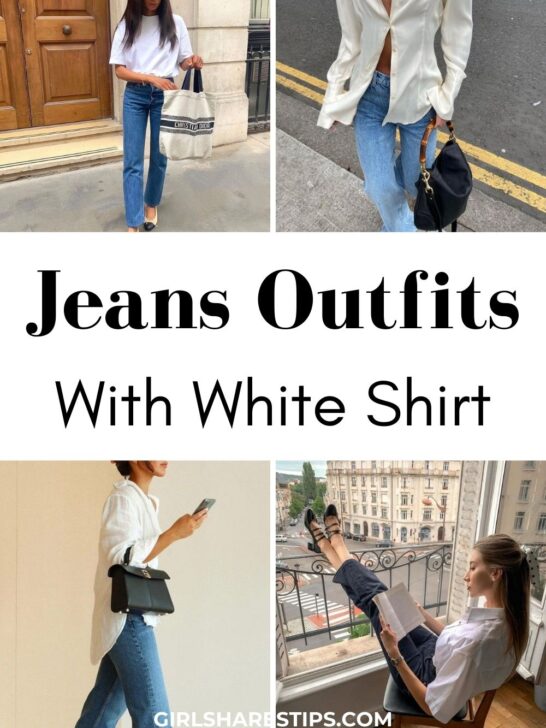 20+ Elevated White Shirt And Jeans Outfit Ideas [2024]: How To Style The Jeans And White Shirt Trend